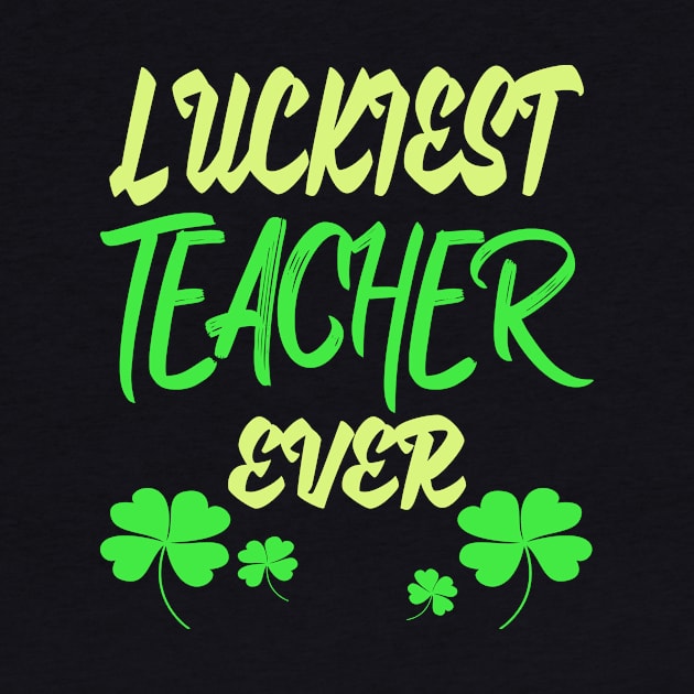 Luckiest Teacher Ever by Darwish